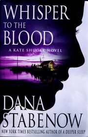 Whisper to the blood : a Kate Shugak novel  Cover Image