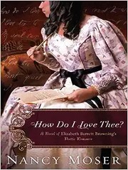 How do I love thee? : a novel  Cover Image