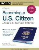 Becoming a U.S. citizen : a guide to the law, exam & interview  Cover Image