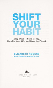 Shift your habit : easy ways to save money, simplify your life, and save the planet  Cover Image