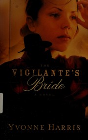 The vigilante's bride  Cover Image