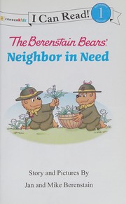 The Berenstain Bears' neighbor in need  Cover Image