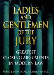 Ladies and gentlemen of the jury : greatest closing arguments in modern law  Cover Image