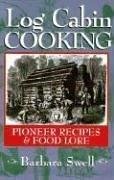 Log cabin cooking  Cover Image