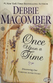 Once upon a time : discovering our forever after story  Cover Image