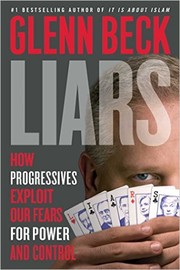 Liars : how progressives exploit our fears for power and control  Cover Image