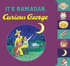 It's Ramadan, Curious George Cover Image