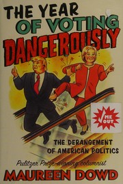 The year of voting dangerously  Cover Image