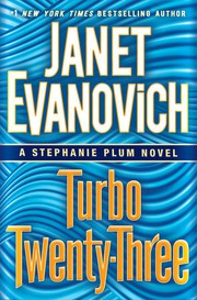 Turbo twenty-three : a Stephanie Plum novel  Cover Image
