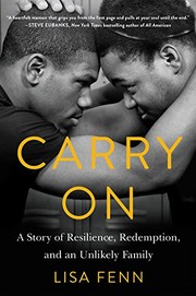 Carry on : a story of resilience, redemption, and an unlikely family  Cover Image