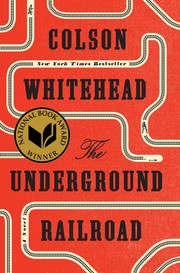 The underground railroad : a novel  Cover Image