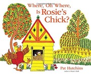 Where, oh where, is Rosie's chick?  Cover Image