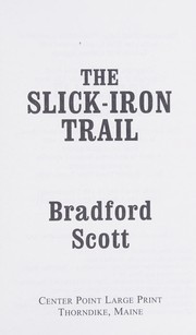 The slick-iron trail Cover Image