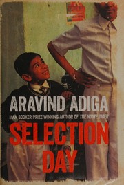 Selection day : a novel  Cover Image