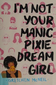 I'm not your manic pixie dream girl  Cover Image