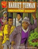 Harriet Tubman and the underground railroad Book cover