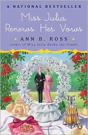 Miss Julia renews her vows : Miss Julia, book 11  Cover Image