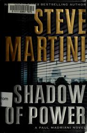 Shadow of power : a Paul Madriani novel  Cover Image