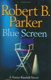 Blue screen : a Sunny Randall novel, book 5  Cover Image