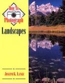 How to photograph landscapes  Cover Image