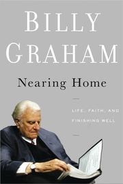 Nearing home : life, faith, and finishing well  Cover Image