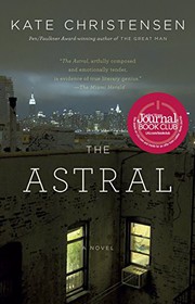 The Astral : a novel  Cover Image