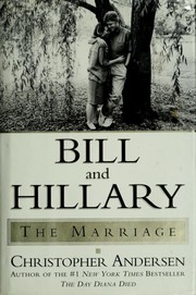 Bill and Hillary : the marriage  Cover Image