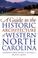 Go to record A guide to the historic architecture of western North Caro...