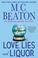 Go to record Love, lies, and liquor : an Agatha Raisin mystery