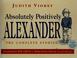 Go to record Absolutely positively Alexander : the complete stories