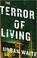 Go to record The terror of living : a novel