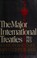 Go to record The major international treaties, 1914-1973; a history and...