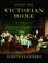 Go to record Inside the Victorian home : a portrait of domestic life in...