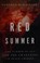 Go to record Red summer : the summer of 1919 and the awakening of Black...