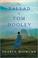 Go to record The ballad of Tom Dooley : a ballad novel