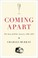 Go to record Coming apart : the state of white America, 1960-2010