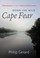 Go to record Down the wild Cape Fear : a river journey through the hear...