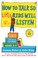 Go to record How to talk so little kids will listen : a survival guide ...