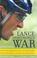 Go to record Lance Armstrong's war : one man's battle against fate, fam...