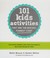 Go to record 101 kids activities that are the bestest, funnest ever! : ...