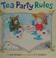 Go to record Tea party rules