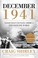 Go to record December 1941 : 31 days that changed America and saved the...