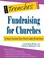 Go to record Fundraising for churches : 12 keys to success every church...