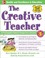 Go to record The creative teacher : an encyclopedia of ideas to energiz...