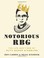 Go to record Notorious RBG : the life and times of Ruth Bader Ginsburg