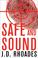 Go to record Safe and Sound : A Jack Keller mystery