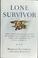 Go to record Lone survivor : the eyewitness account of Operation Redwin...