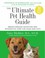 Go to record The ultimate pet health guide : breakthrough nutrition and...