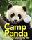 Go to record Camp Panda : helping cubs return to the wild