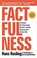 Go to record Factfulness : ten reasons we're wrong about the world-- an...